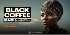 Η Αθήνα υποδέχεται τον Black Coffee στο BOTOXE ARENA powered by Betsson! (21/5)